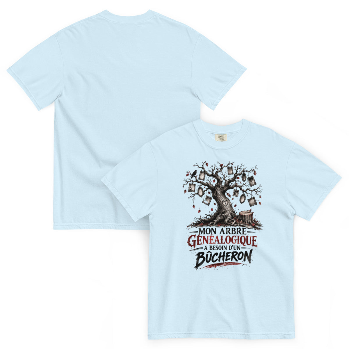 T-shirt humour Mon arbre généalogique a besoin d’un bûcheron avec illustration d’arbre – vue recto verso