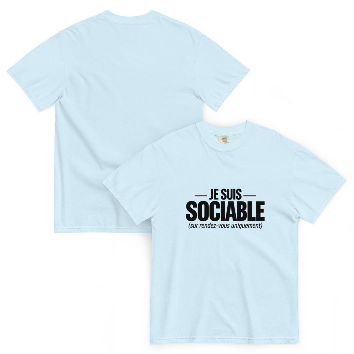 T-shirt humour Je suis sociable sur rendez-vous uniquement – vue recto verso