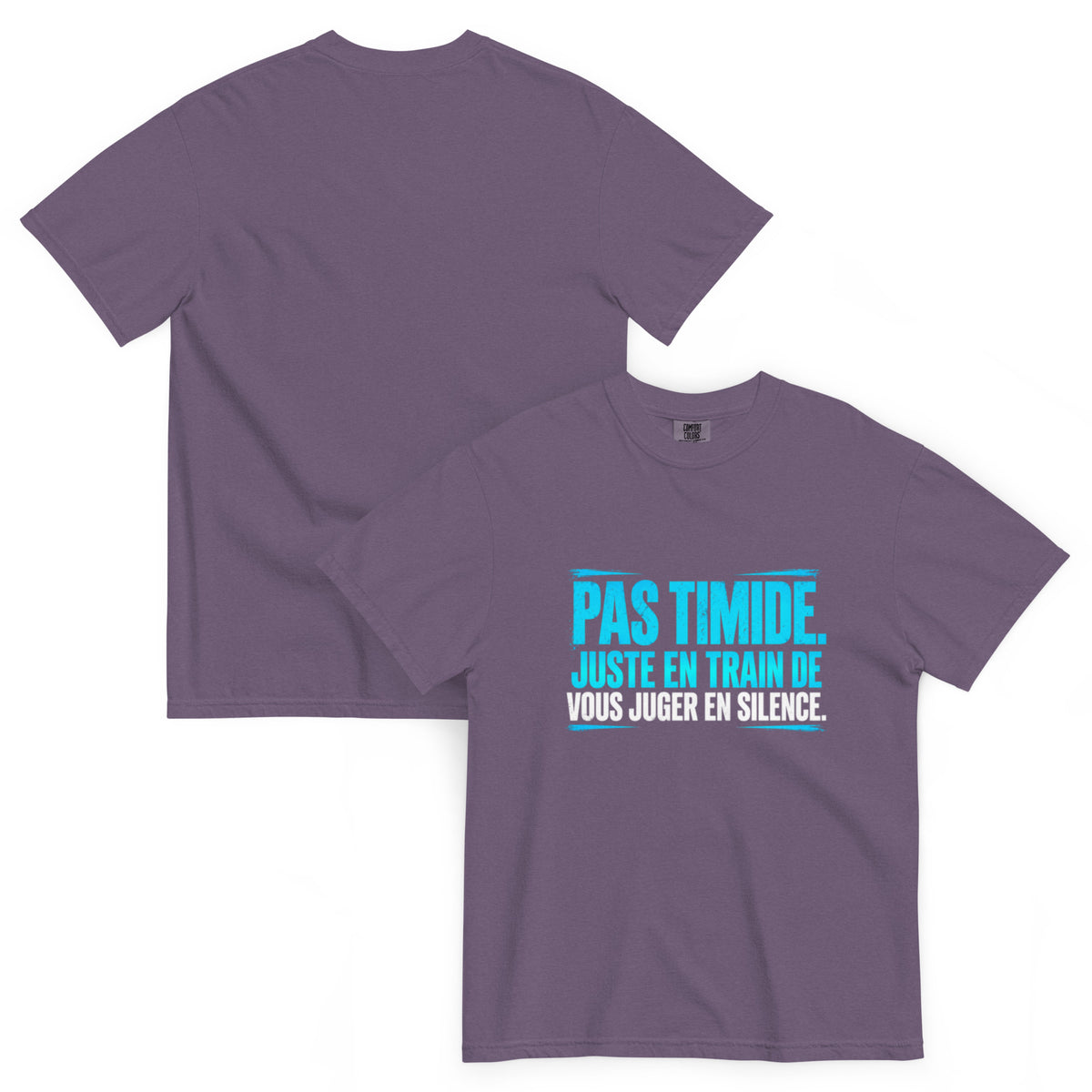 T-shirt humour Pas timide, juste en train de vous juger en silence – vue recto verso