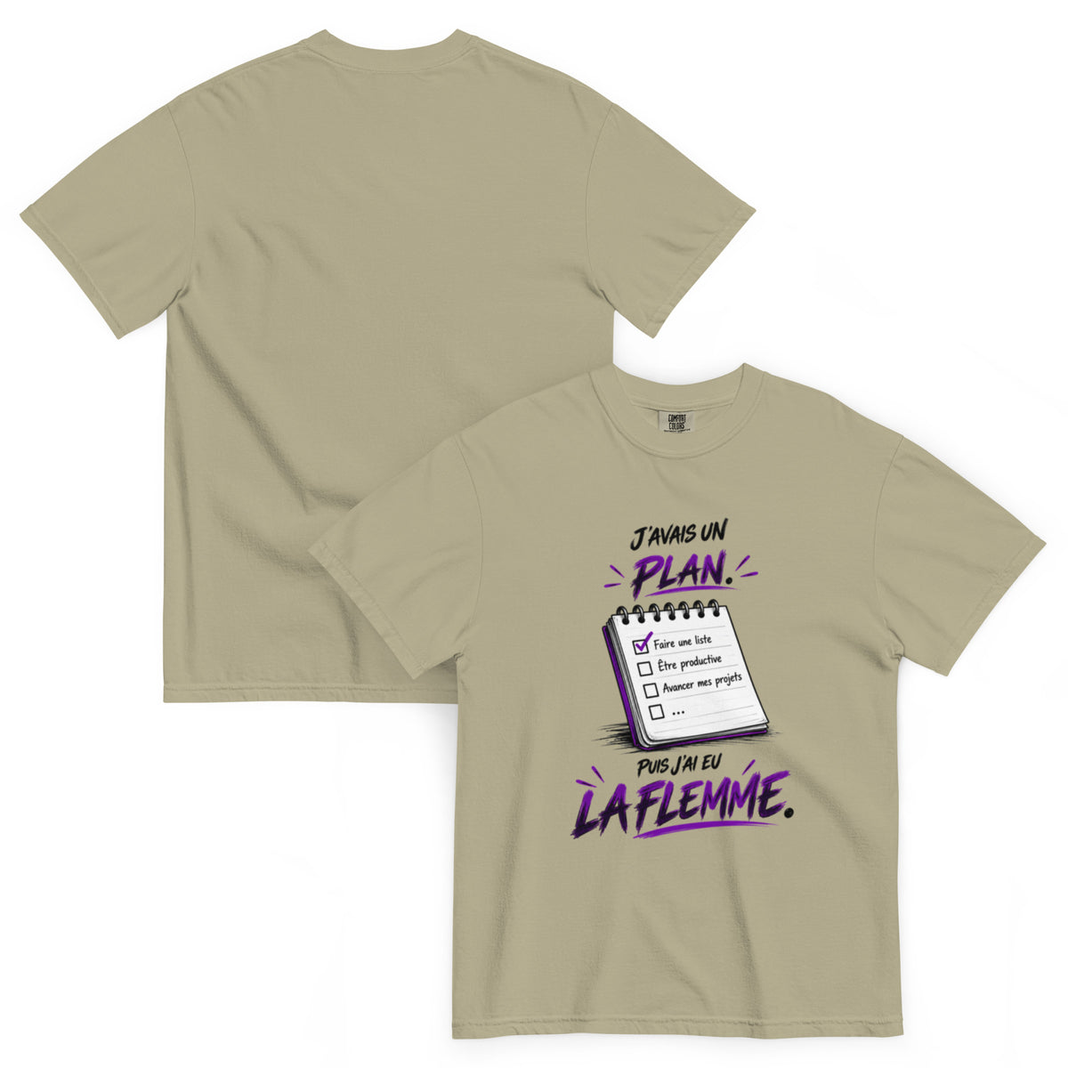 T-shirt humour J’avais un plan puis j’ai eu la flemme avec illustration de carnet – vue recto verso