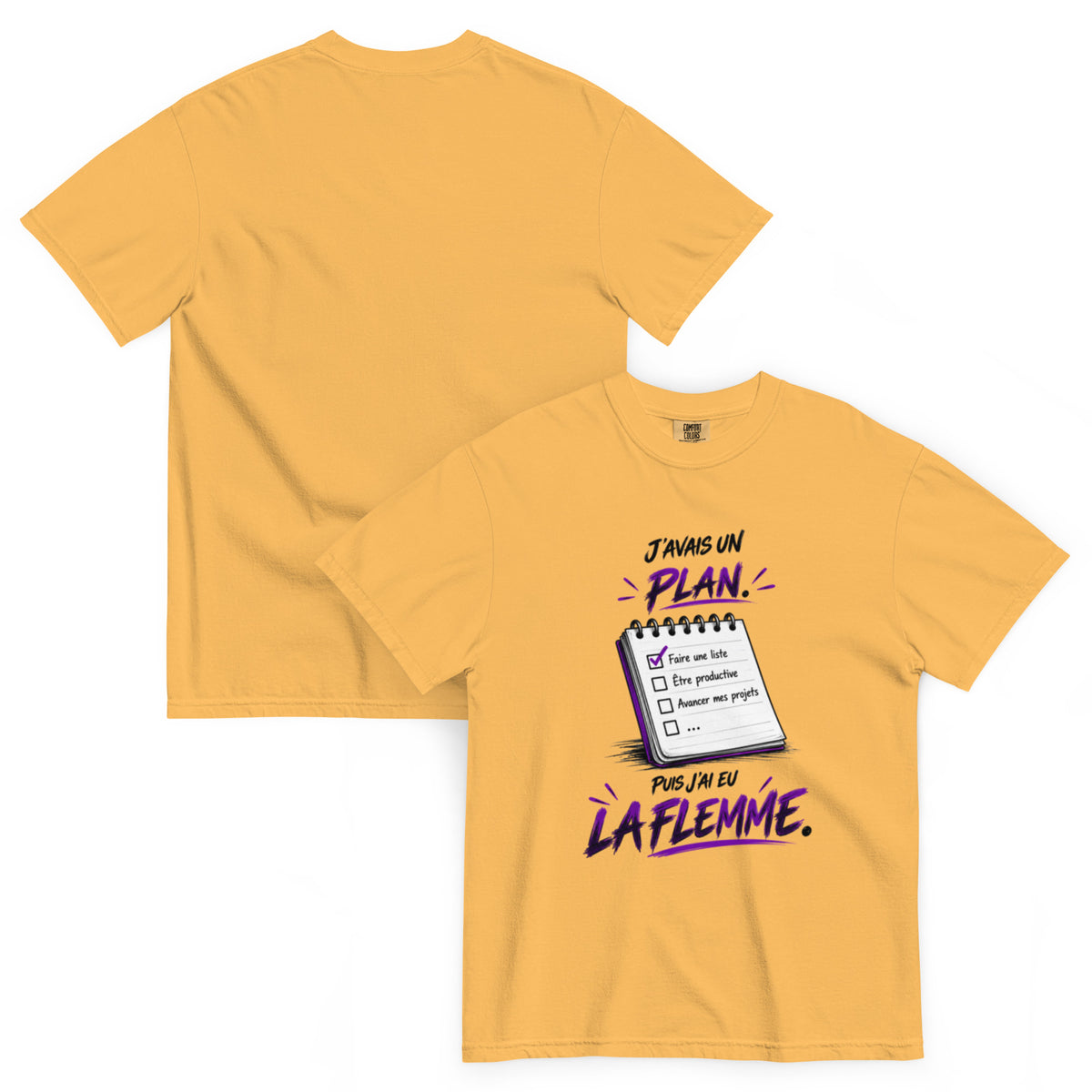 T-shirt humour J’avais un plan puis j’ai eu la flemme avec illustration de carnet – vue recto verso