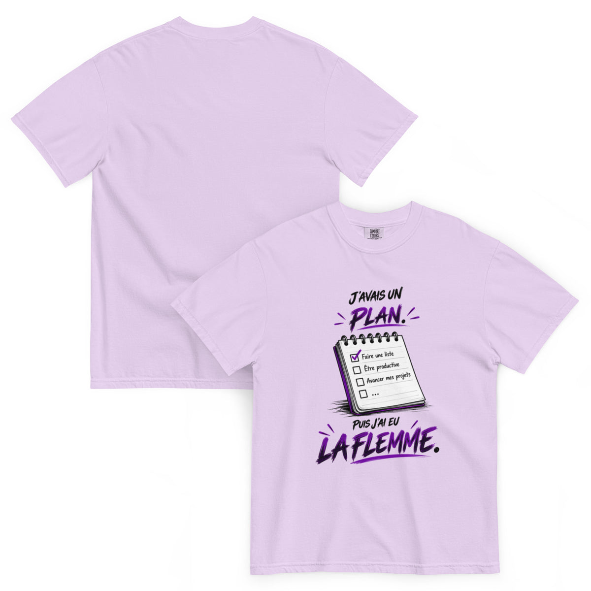 T-shirt humour J’avais un plan puis j’ai eu la flemme avec illustration de carnet – vue recto verso