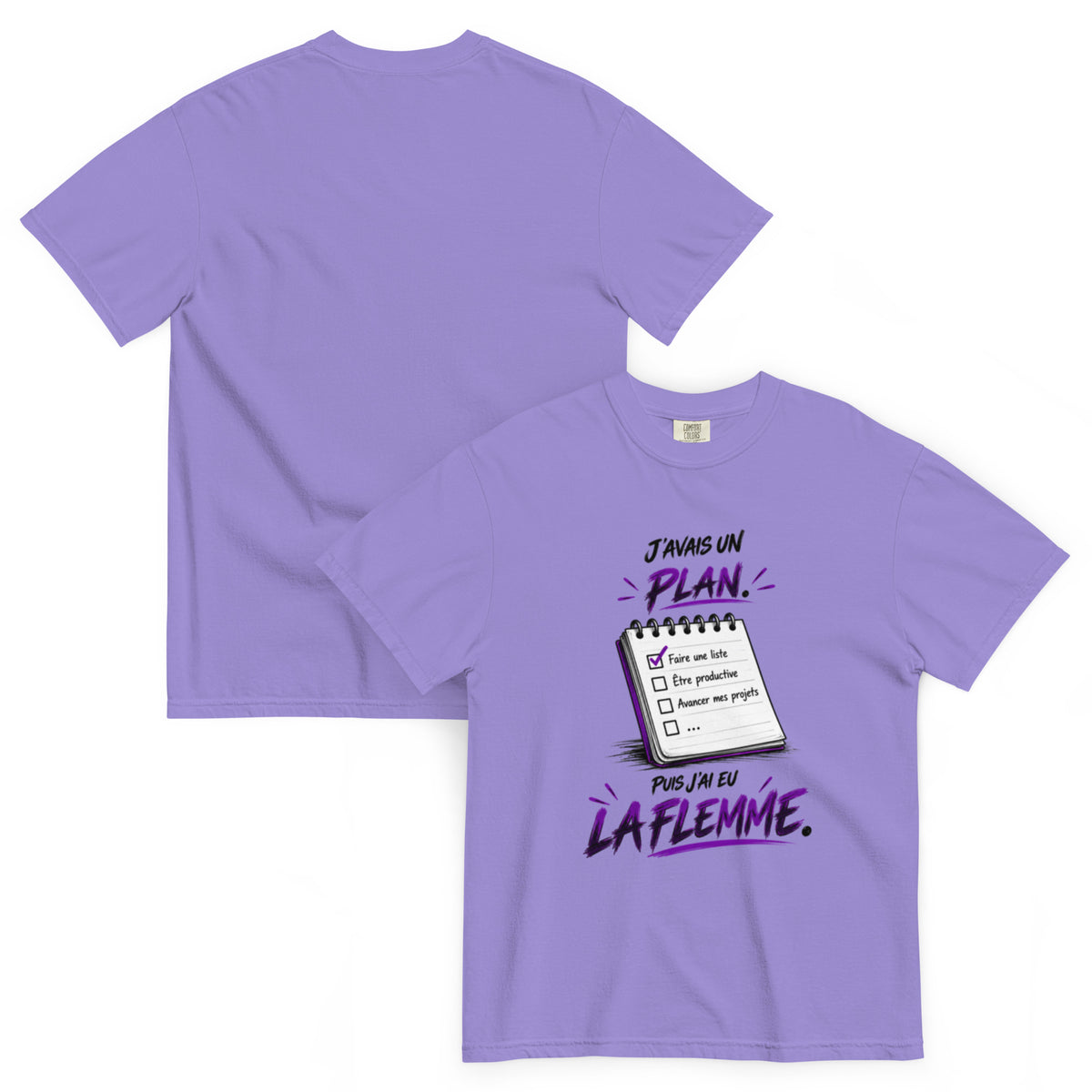 T-shirt humour J’avais un plan puis j’ai eu la flemme avec illustration de carnet – vue recto verso
