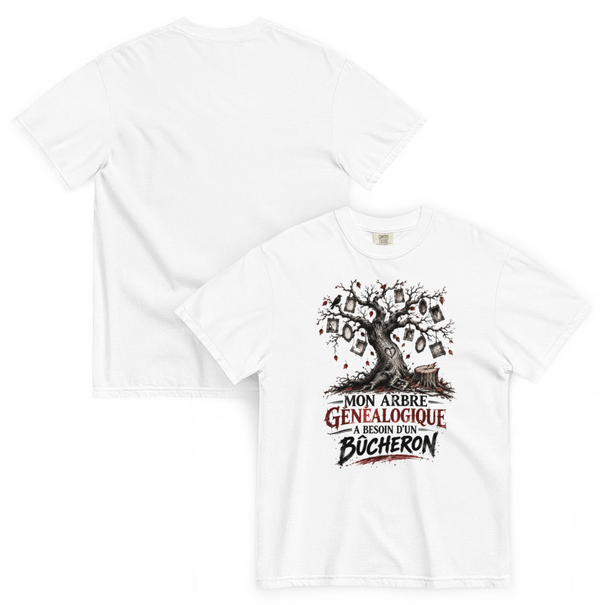 T-shirt humour Mon arbre généalogique a besoin d’un bûcheron avec illustration d’arbre – vue recto verso